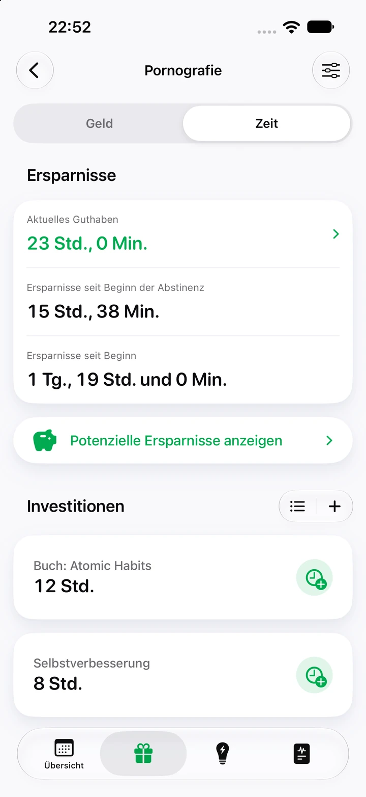 Tab „Zeit“ für Pornografie: 23 Stunden Guthaben, 15 Stunden und 38 Minuten seit Beginn der Abstinenz gespart und investierte Stunden in ein Buch und in Selbstverbesserung