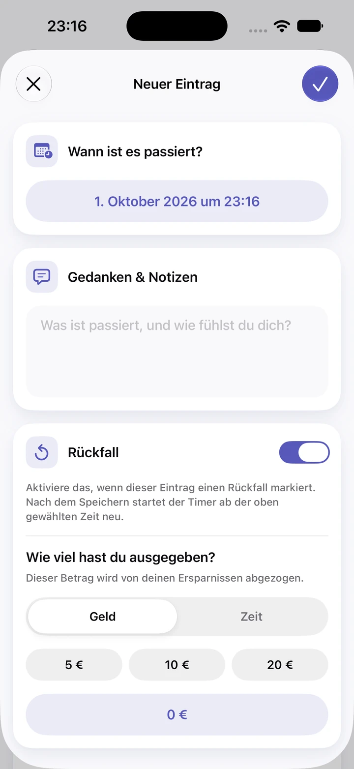 Neuer Tagebucheintrag vom 1. Oktober 2026 um 23:16 mit leerem Feld „Gedanken & Notizen“, eingeschaltetem Schalter „Rückfall“ und den Optionen 5 €, 10 € und 20 € für ausgegebenes Geld
