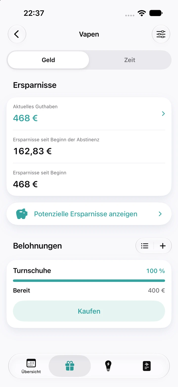 Tab „Geld“ fürs Vapen: 468 € aktuelles Guthaben, 162,83 € seit Beginn der Abstinenz gespart und die Belohnung „Turnschuhe“ für 400 € bei 100 %, bereit zum Kauf