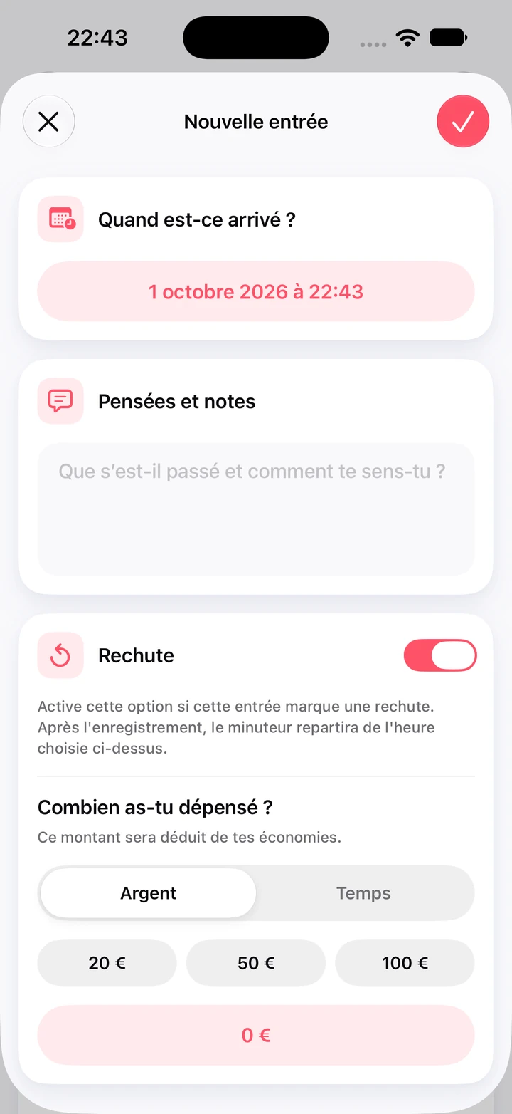 Nouvelle entrée du journal marquée comme rechute, avec un champ de notes et des montants rapides de 20, 50 et 100 € pour l’argent dépensé