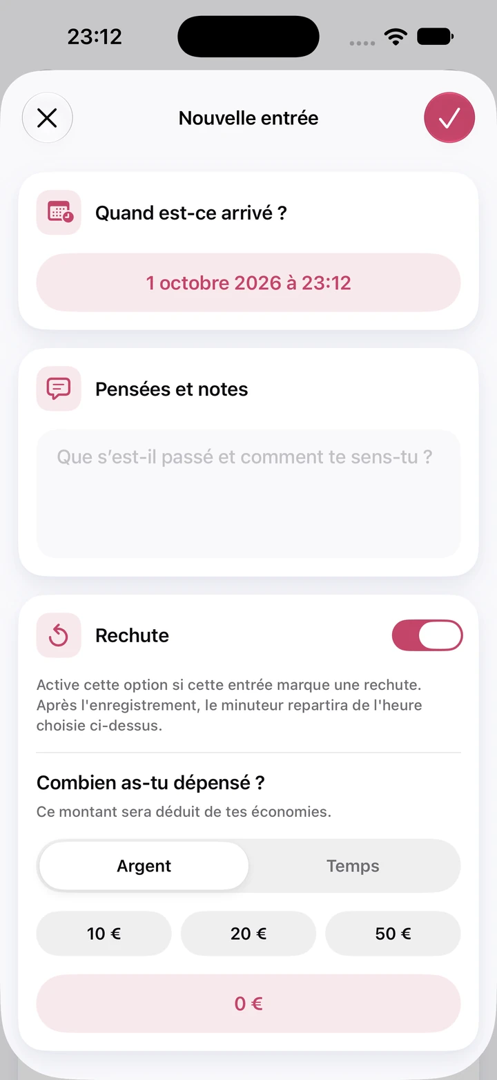 Nouvelle entrée du journal : champ Pensées et notes vide, interrupteur Rechute activé et champ de l’argent dépensé à 0 €