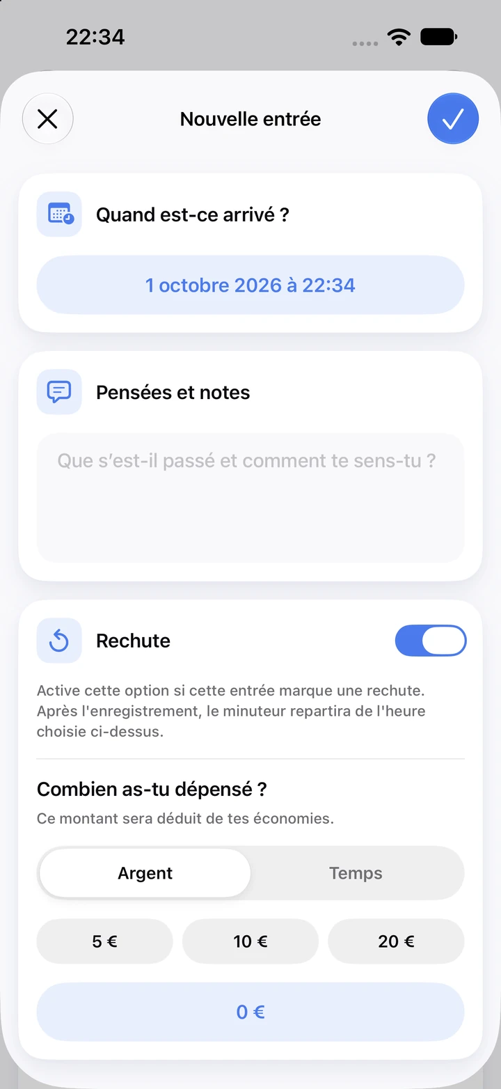 Nouvelle entrée du journal avec un champ de notes, l’interrupteur Rechute activé et l’argent dépensé, avec les options 5, 10 et 20 €