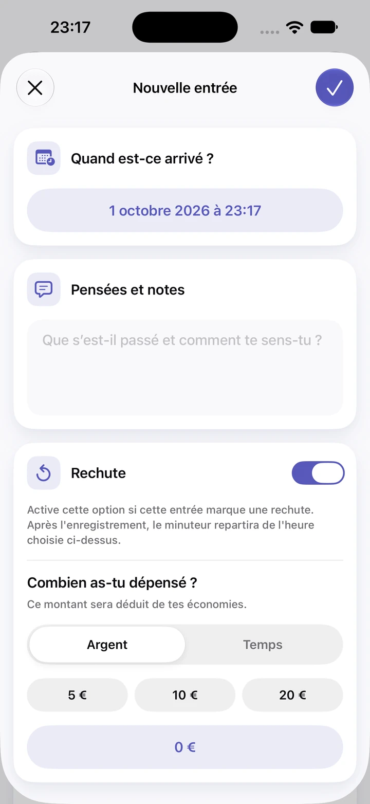 Nouvelle entrée du journal du 1er octobre 2026 à 23 h 17, avec un champ Pensées et notes vide, l’interrupteur Rechute activé et les options 5, 10 et 20 € pour l’argent dépensé