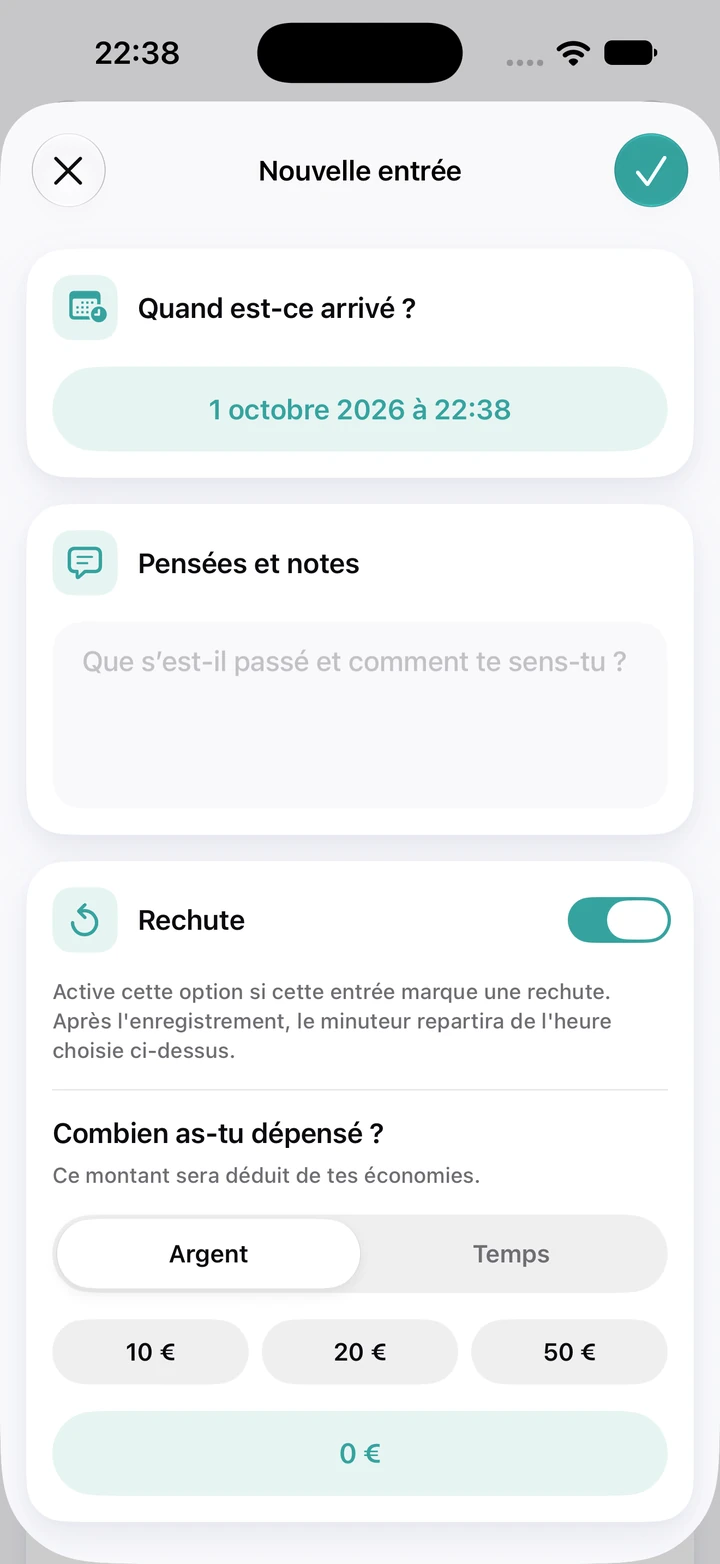 Nouvelle entrée du journal : date et heure, champ Pensées et notes vide, interrupteur Rechute activé et champ du montant dépensé
