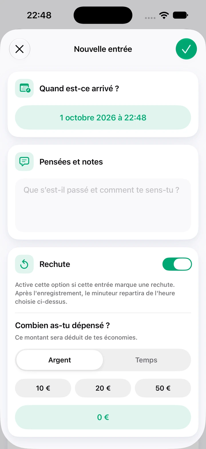 Nouvelle entrée du journal : date et heure, pensées et notes, interrupteur Rechute activé et champ de l’argent dépensé