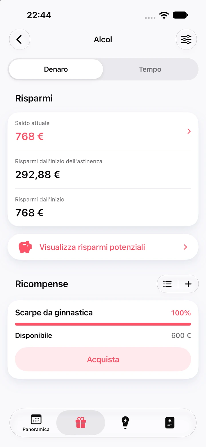 Schermata dei risparmi per l'alcol: saldo di 768 €, 292,88 € risparmiati dall'inizio dell'astinenza e una ricompensa «Scarpe da ginnastica» da 600 € segnata come Disponibile, con il pulsante Acquista