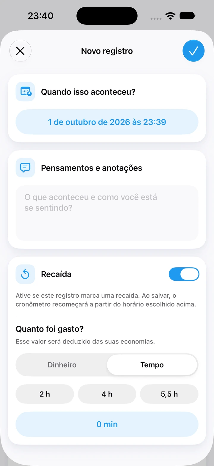 Registro de recaída no diário, com o gasto em tempo selecionado, opções rápidas de 2, 4 e 5,5 horas e o campo de anotações vazio