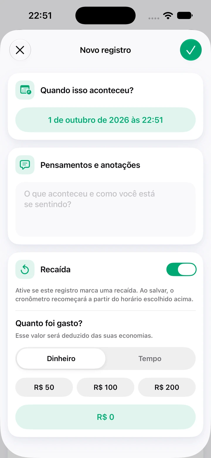 Novo registro no diário: data e hora, pensamentos e anotações, a opção Recaída ativada e um campo para o dinheiro gasto